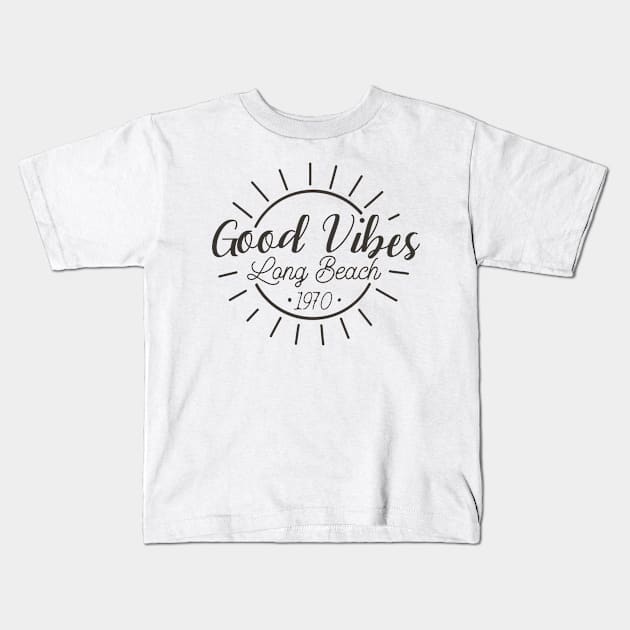 Good Vibes Long Beach California 1970's Kids T-Shirt by Silo Co.